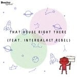 cover: Cello|Intergalact Rebel - That House Right There