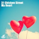 cover: 31 Chicken Street - My Heart