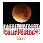 cover: Collapsology - Bankster's Party