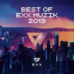 cover: Various - Best Of Exx Muzik 2019