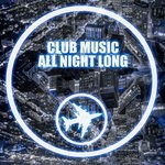 cover: Various - Club Music All Night Long