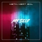 cover: Metin Mert Gul - My Self