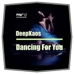 cover: Deepkaos - Dancing For You