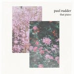 cover: Paul Rudder - That Piano