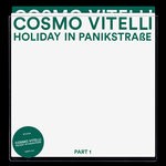 cover: Cosmo Vitelli - Holiday In Panik Strasse Part 1 & Part 2