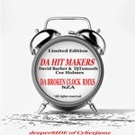 cover: Da Hit Makers - Da Broken Clock