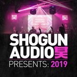 cover: Various - Shogun Audio/Presents 2019