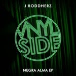 cover: J Roddherz - Negra Alma EP