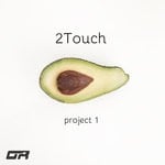 cover: 2Touch - Project 1 (Remixes)