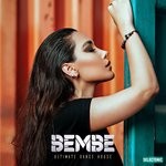 cover: Various - Bembe: Ultimate Dance House