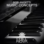 cover: Bob Angetti - Music Concepts