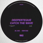 cover: Deeperteque - Catch The Wave