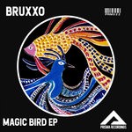 cover: Bruxxo - Magic Bird EP