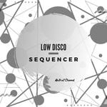 cover: Low Disco - Sequencer (Extended Mix)