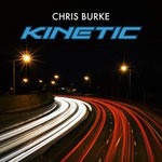 cover: Chris Burke - Kinetic