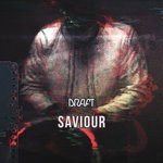 cover: Draft - Saviour