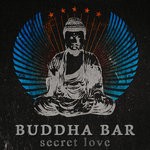 cover: Buddha-bar - Secret Love