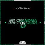 cover: Mattin Maia - My Grandma Loves This Groove EP