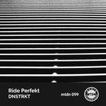 cover: Ride Perfekt - DNSTRKT