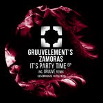 cover: Gruuvelement's|Zamoras - It's Party Time