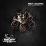 cover: Roentgen Limiter - Stand Your Ground EP