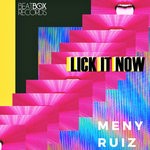 cover: Meny Ruiz - Lick It Now (Explicit)