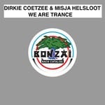 cover: Dirkie Coetzee|Misja Helsloot - We Are Trance