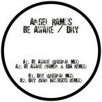 cover: Angel Ramos - Be Aware/Dry