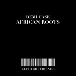 cover: Demi Case - African Roots