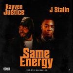 cover: J Stalin|Rayven Justice - Same Energy (Explicit)