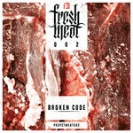 cover: Broken Code - Fresh Meat 002