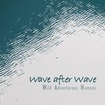 cover: W.a.h. - Wave After Wave