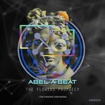 cover: Abel A Beat - The Flowers Prophecy