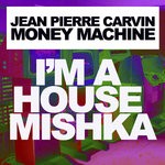 cover: Jean Pierre Carvin - Money Machine