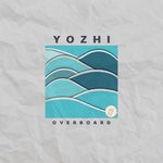 cover: Yozhi - Overboard