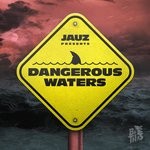 cover: Jauz - Dangerous Waters