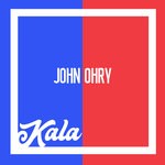 cover: John Ohry - Kala