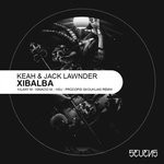 cover: Jack Lawnder|Keah - Xibalba EP