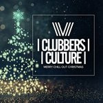 cover: Various - Clubbers Culture: Merry Chill Out Christmas