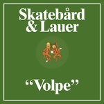 cover: Lauer|Skatebard - Volpe