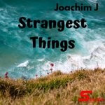 cover: Joachim J - Strangest Things