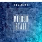 cover: Hesemani - Mirror State