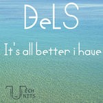 cover: Bels - It's All Better I Have