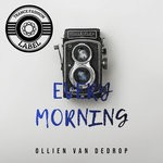 cover: Ollien Van Dedrop - Every Morning