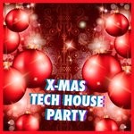 cover: Various - X-Mas Tech House Party