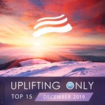 cover: Various - Uplifting Only Top 15: December 2019