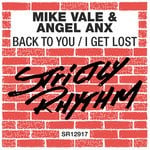 cover: Angel Anx|Mike Vale - Back To You/I Get Lost