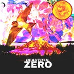 cover: Beautiful Zero - Beautiful Zero