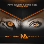 cover: D10|Pete Delete - Wake Up