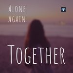 cover: Alone Again - Together